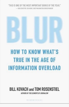 Blur, How to Know What's True in the Age of Information Overload